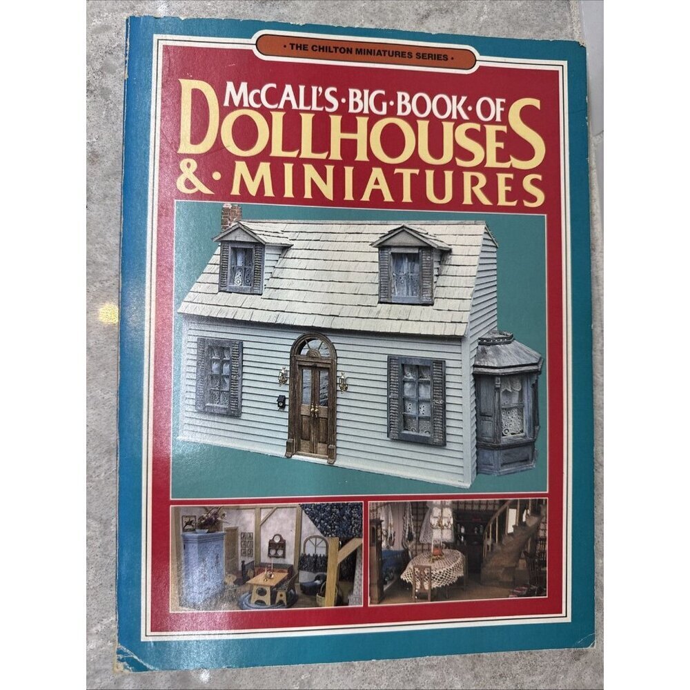 McCall's Big Book of Dollhouses & Miniatures. Chilton Miniatures Series. 1st Ed.